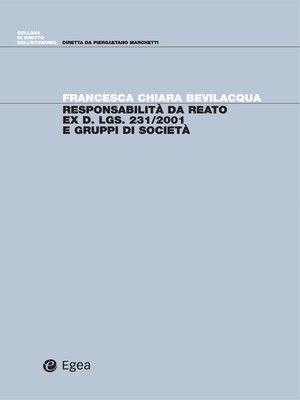 cover image of Responsabilità da reato ex D.LGS. 231/2001 e gruppi di società